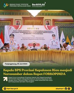 Head of BPS Kepulauan Riau Province as a Resource Person at FORKOPIMDA Meeting