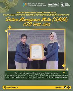 BPS Provinsi Kepulauan Riau resmi menerima Sertifikat ISO 9001:2015